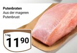 Putenbraten im Angebot bei GLOBUS in Castrop-Rauxel Putenbraten Angebote bei GLOBUS Castrop-Rauxel für 11,90 €
