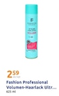 Volumen-Haarlack Ultra Strong im Action Prospekt Volumen-Haarlack Ultra Strong von Fashion Professional im aktuellen Action Prospekt für 2,59 €