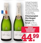 Champagne Réserve brut im Angebot bei E center in Offenbach Champagne Réserve brut Angebote von Pol Roger bei E center Offenbach für 44,99 €