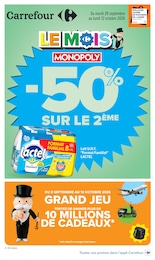 Catalogue Carrefour à Chambéry "LE MOIS MONOPOLY", 85 pages, 29/09/2026 - 12/10/2026 Prospectus Carrefour à Chambéry "LE MOIS MONOPOLY", 85 pages, 29/09/2026 - 12/10/2026