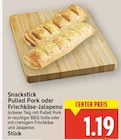 Snackstick Pulled Pork für 1,19 € bei E center im Angebot Snackstick Pulled Pork im aktuellen E center Prospekt