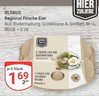Regional Frische Eier im Angebot bei GLOBUS in Plauen Regional Frische Eier Angebote von GLOBUS bei GLOBUS Plauen für 1,69 €