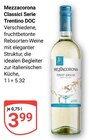 Classici Serie Trentino DOC im Angebot bei GLOBUS in Rodgau Classici Serie Trentino DOC Angebote von Mezzacorona bei GLOBUS Rodgau für 3,99 €