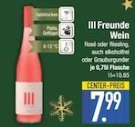 Wein im EDEKA Prospekt Wein von III Freunde im aktuellen EDEKA Prospekt für 7,99 €