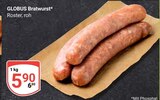 Bratwurst bei GLOBUS im Prospekt "" für 5,90 €