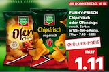 Ofenchips oder Chipsfrisch von funny-frisch für 1,11 € bei Kaufland im Angebot Ofenchips oder Chipsfrisch von funny-frisch im aktuellen Kaufland Prospekt