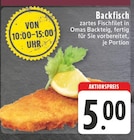 E center Baesweiler - Backfisch Angebot im Prospekt Backfisch bei E center im Baesweiler Prospekt für 5,00 €