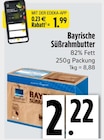 E xpress Rottach-Egern - Bayrische Süßrahmbutter Angebot im Prospekt Bayrische Süßrahmbutter bei E xpress im Rottach-Egern Prospekt für 1,99 €