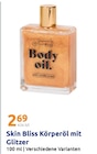 Körperöl mit Glitzer von Skin Bliss im aktuellen Action Prospekt für 2,69 €