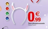 Bazarland Valence - Promo Tiare phosphorescente Promo Tiare phosphorescente à 0,99 € dans le catalogue Bazarland à Valence