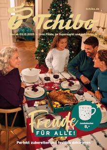 Aktueller Tchibo im Supermarkt Prospekt "Freude FÜR ALLE!" mit 45 Seiten
