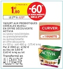 Yaourt aux probiotiques céréales muesli en offre découverte - ACTIVIA dans le catalogue Intermarché