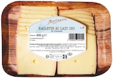 Promo Raclette au lait cru à 6,29 € dans le catalogue Colruyt à Tavaux