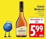 Weinbrand Angebote von Chantré bei EDEKA Heidenheim für 5,99 €