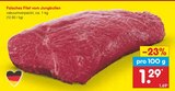 Aktuelles Falsches Filet vom Jungbullen Angebot bei Netto Marken-Discount in Ingolstadt ab 1,29 €