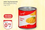 Sonnenmais Angebote von Jeden Tag bei GLOBUS Duisburg für 0,79 €