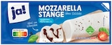 Mozzarella Stange im Angebot bei REWE in Ludwigshafen Mozzarella Stange Angebote von ja! bei REWE Ludwigshafen für 2,59 €