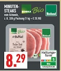 Minuten-Steaks vom Schwein Angebote von EDEKA Bio bei Marktkauf Haltern am See für 8,29 €
