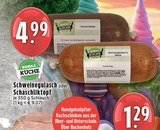 Schweinegulasch im Angebot bei EDEKA in Krefeld Schweinegulasch Angebote von EDEKA KÜCHE bei EDEKA Krefeld für 1,29 €