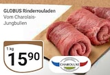 Aktuelle Rinderrouladen Angebote bei GLOBUS in Duisburg Aktuelles Rinderrouladen Angebot bei GLOBUS in Duisburg ab 15,90 €