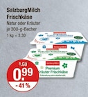 Frischkäse von SalzburgMilch im aktuellen V-Markt Prospekt für 0,99 €