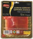 Jambon serrano espagnol bodega - ESPUNA dans le catalogue Super U