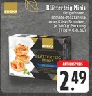 Aktuelle Mozzarella Angebote bei E center in Duisburg Aktuelles Blätterteig Minis Angebot bei E center in Duisburg ab 2,49 €