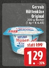 Hüttenkäse Original bei EDEKA im Prospekt "" für 1,29 €