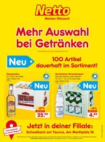 Netto Marken-Discount Prospekt "Mehr Auswahl
bei Getränken", 2 Seiten, für Kelkheim, 20.01.2020 - 25.01.2020 Netto Marken-Discount Prospekt "Mehr Auswahl
bei Getränken", 2 Seiten, für Kelkheim, 20.01.2020 - 25.01.2020