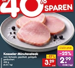 Aktuelle Schweinefleisch Angebote bei Netto Marken-Discount in Fürth Aktuelles Kasseler-Minutensteak Angebot bei Netto Marken-Discount in Fürth ab 2,99 €