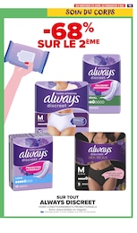 Prix et réduction Always dans le prospectus Carrefour Market en cours Offre Always dans le catalogue Carrefour Market du moment à la page 21
