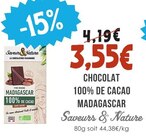 Chocolat 100% de Cacao Madagascar - Saveurs & Nature à 3,55 € dans le catalogue Naturalia