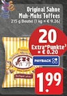 Aktuelles Original Sahne Muh-Muhs Toffees Angebot bei E center in Herne ab 1,99 €