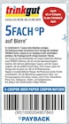 5Fach °P bei Trinkgut im Hürth Prospekt für 