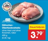 Aktuelles Hähnchen-Oberkeulensteaks Angebot bei Netto Marken-Discount in Cottbus ab 3,79 €