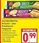Kräuterbaguette von GUT&GÜNSTIG im aktuellen EDEKA Prospekt für 0,99 €