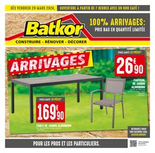 Prospectus Batkor à Argenteuil, "100% ARRIVAGES : PRIX BAS EN QUANTITÉ LIMITÉE", 8 pages de promos valables du 29/03/2024 au 11/04/2024
