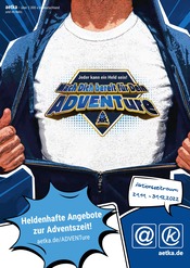 aetka Gelsenkirchen Prospekt der aktuellen Woche, gültig von 21.11.2022 bis 31.12.2022 Aktueller aetka Gelsenkirchen Prospekt "Mach dich bereit für dein ADVENTure" mit 16 Seiten
