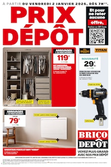 Catalogue Brico Dépôt à Houilles cette semaine, valable du 02/01/2026 au 29/01/2026 Prospectus Brico Dépôt à Houilles, "PRIX DÉPÔT", 20 pages de promos valables du 02/01/2026 au 29/01/2026