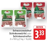 Schinkenwürfel Angebote von Schwarzwaldhof bei EDEKA Neustadt für 3,33 €