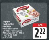 Aktuelles Thunfisch Filets oder Stücke Angebot bei EDEKA in Jena ab 2,22 €
