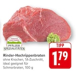 EDEKA Vinningen - Rinder-Hochrippenbraten Angebot im Prospekt Rinder-Hochrippenbraten bei EDEKA im Vinningen Prospekt für 1,79 €