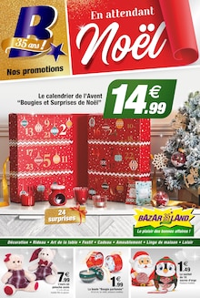 Prospectus Bazarland à Andilly, "En attendant Noël", 12 pages de promos valables du 20/11/2024 au 01/12/2024