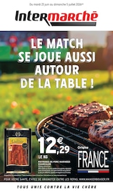Prospectus Supermarchés Intermarché Super en cours à Gournay-en-Bray et alentours, "LE MATCH SE JOUE AUSSI AUTOUR DE LA TABLE !", 8 pages, 23/06/2026 - 05/07/2026 Catalogue Supermarchés Intermarché Super en cours à Gournay-en-Bray et alentours, "LE MATCH SE JOUE AUSSI AUTOUR DE LA TABLE !", 8 pages, 23/06/2026 - 05/07/2026