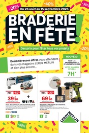 Prospectus Bricolage LEROY MERLIN en cours à Ouistreham et alentours, "BRADERIE EN FÊTE !", 8 pages, 26/08/2026 - 15/09/2026 Catalogue Bricolage LEROY MERLIN en cours à Ouistreham et alentours, "BRADERIE EN FÊTE !", 8 pages, 26/08/2026 - 15/09/2026
