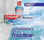 Dentifrice max fresh cristaux fraîcheur - COLGATE dans le catalogue Intermarché