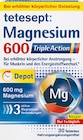 Magnesium 600 Triple Action von Tetesept für 3,99 € bei Rossmann im Angebot Magnesium 600 Triple Action von Tetesept im aktuellen Rossmann Prospekt