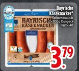 Bayrische Käseknacker im EDEKA Prospekt Bayrische Käseknacker von im aktuellen EDEKA Prospekt für 3,79 €