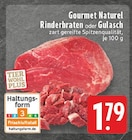 Gourmet Naturel Rinderbraten Angebote bei E center Oberhausen für 1,79 €