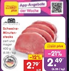 Aktuelles Schweine-Minutensteaks Angebot bei Netto Marken-Discount in Bremerhaven ab 2,49 €